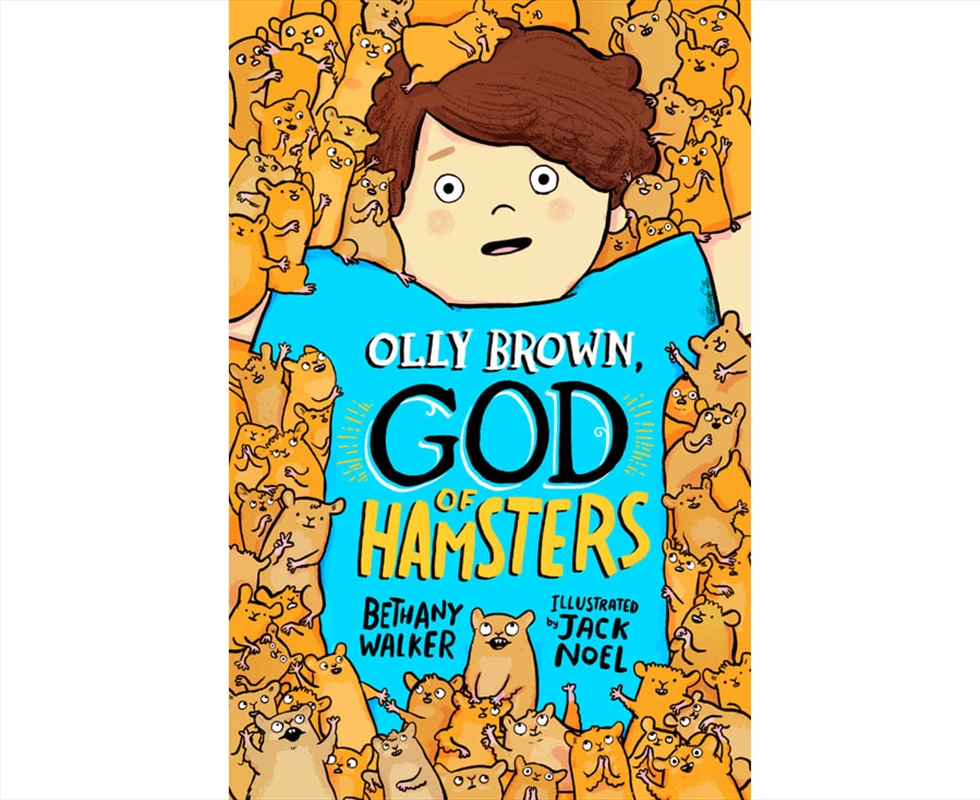 Olly Brown, God of Hamsters/Product Detail/Childrens Fiction Books