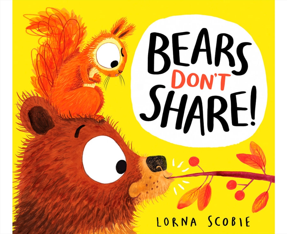 Bears Don't Share!/Product Detail/Childrens Fiction Books