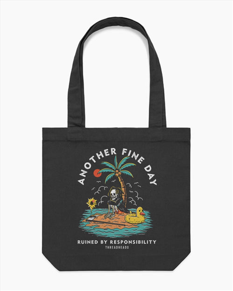 Another Fine Day Ruined By Responsibility Tote Bag - Black/Product Detail/Bags