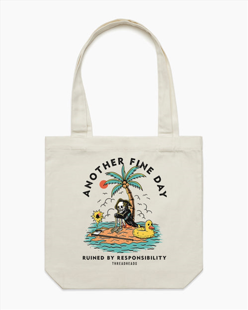 Another Fine Day Ruined By Responsibility Tote Bag - Natural/Product Detail/Bags