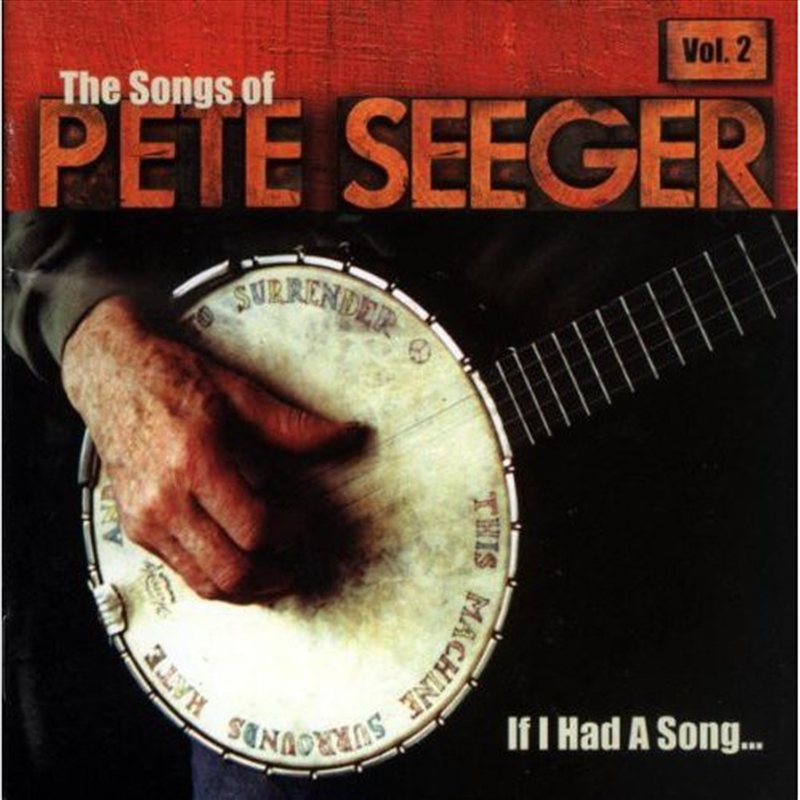 If I Had A Song: Songs Of Pete Seeger 2/Product Detail/Folk