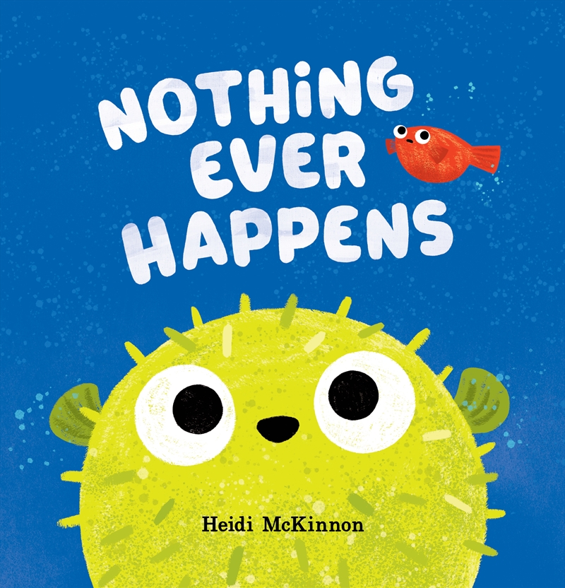 Nothing Ever Happens/Product Detail/General Fiction Books