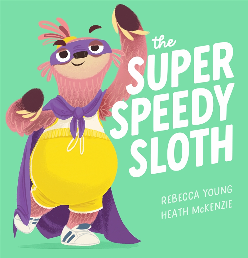 The Super Speedy Sloth (the Speedy Sloth #2)/Product Detail/Childrens Fiction Books