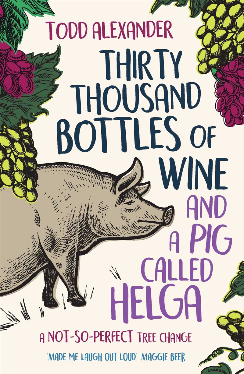 Thirty Thousand Bottles of Wine and a Pig Called Helga/Product Detail/Reading