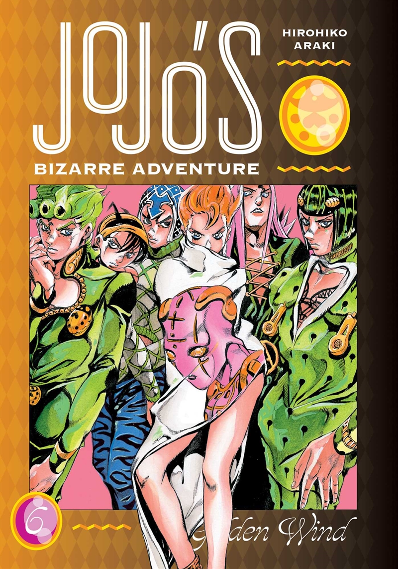 JoJo's Bizarre Adventure: Part 5--Golden Wind, Vol. 6/Product Detail/Manga