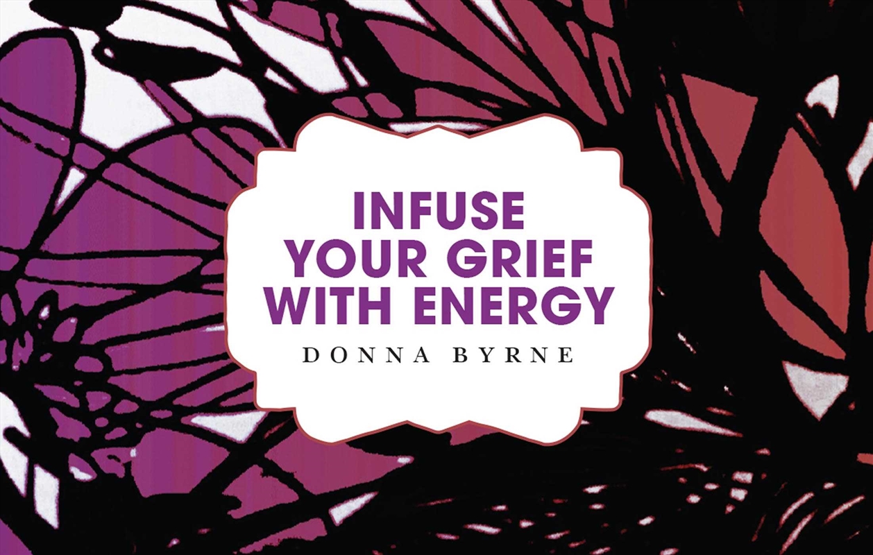 Infuse Your Grief with Energy/Product Detail/Tarot & Astrology