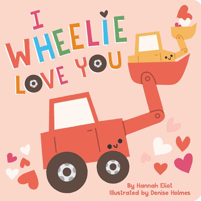 I Wheelie Love You/Product Detail/Childrens