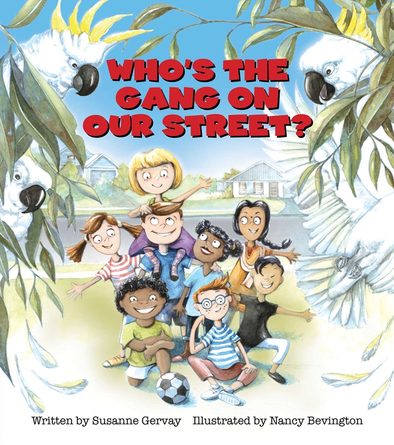 Who's the Gang on Our Street?/Product Detail/Early Childhood Fiction Books