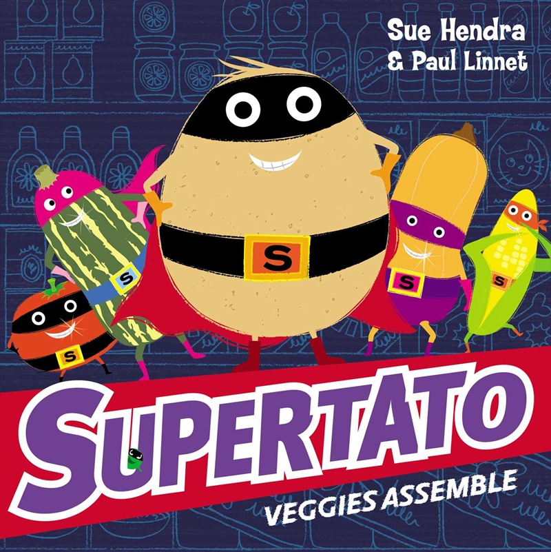 Supertato Veggies Assemble/Product Detail/Early Childhood Fiction Books