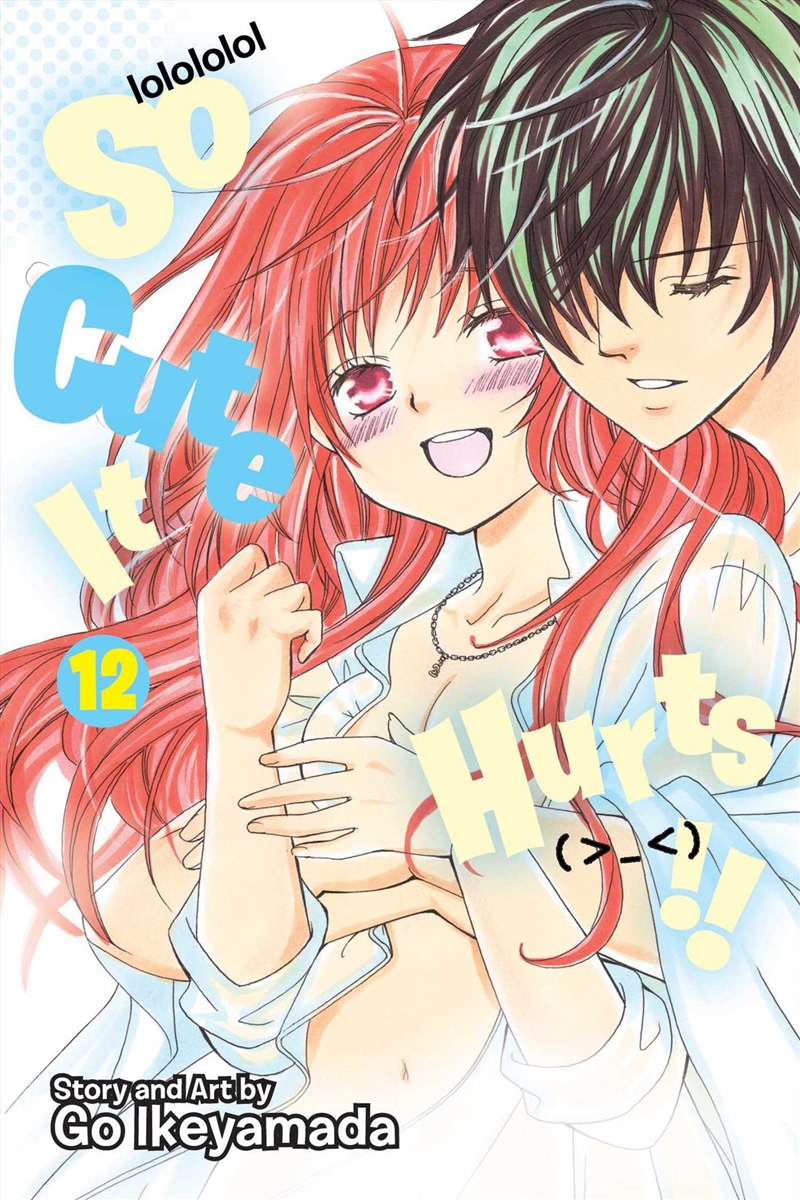 So Cute It Hurts!!, Vol. 12/Product Detail/Manga