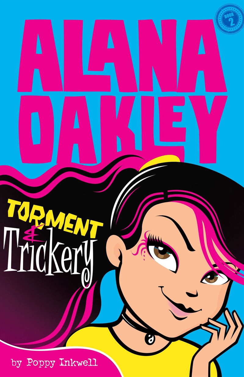 Alana Oakley: Torment & Trickery/Product Detail/Childrens Fiction Books