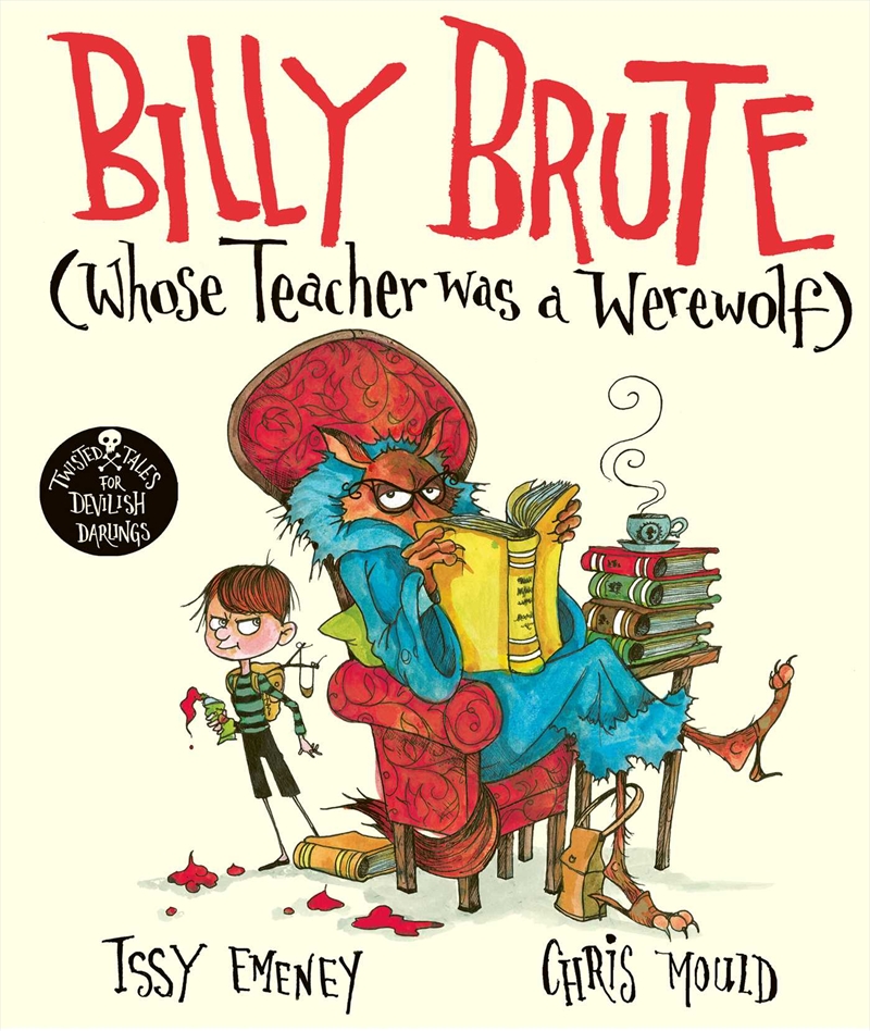 Billy Brute Whose Teacher Was a Werewolf/Product Detail/Early Childhood Fiction Books