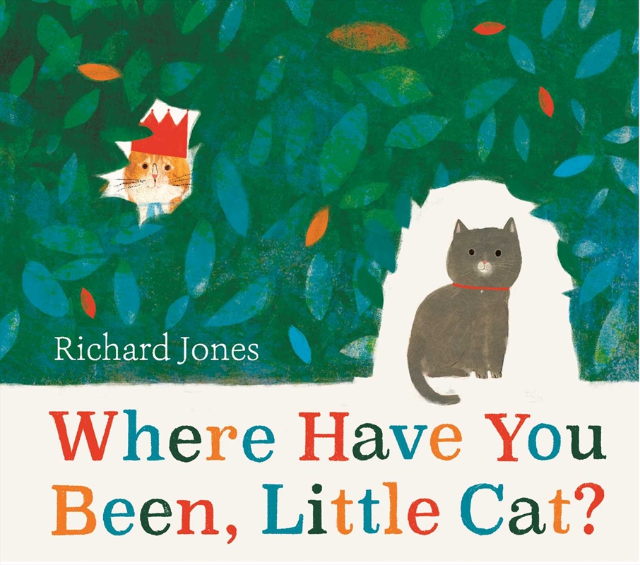 Where Have You Been, Little Cat?/Product Detail/Early Childhood Fiction Books