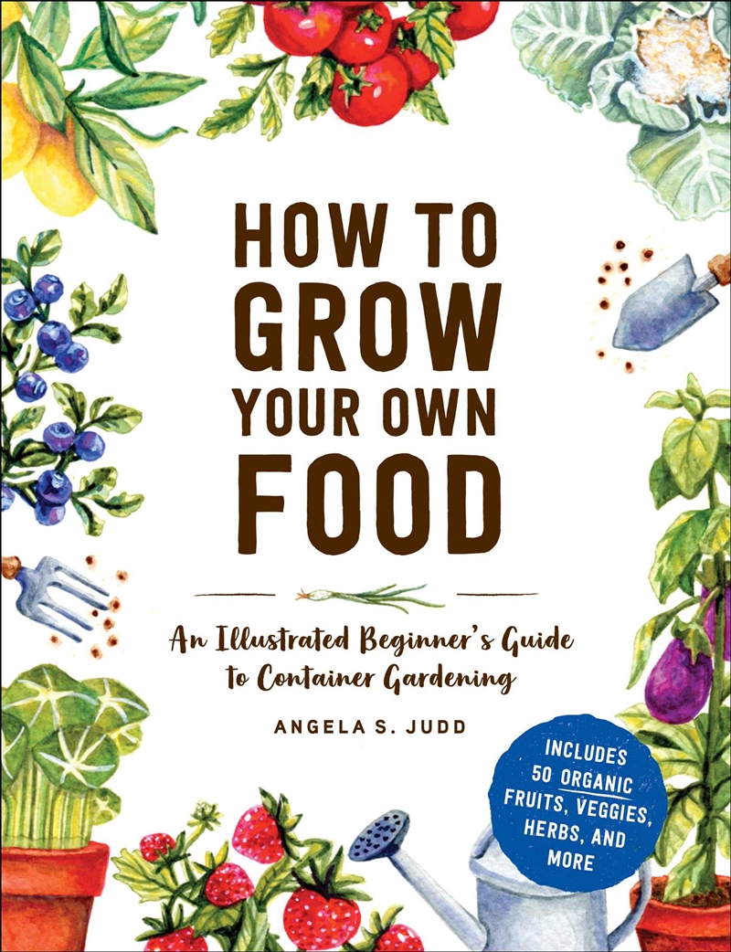 How to Grow Your Own Food/Product Detail/Gardening