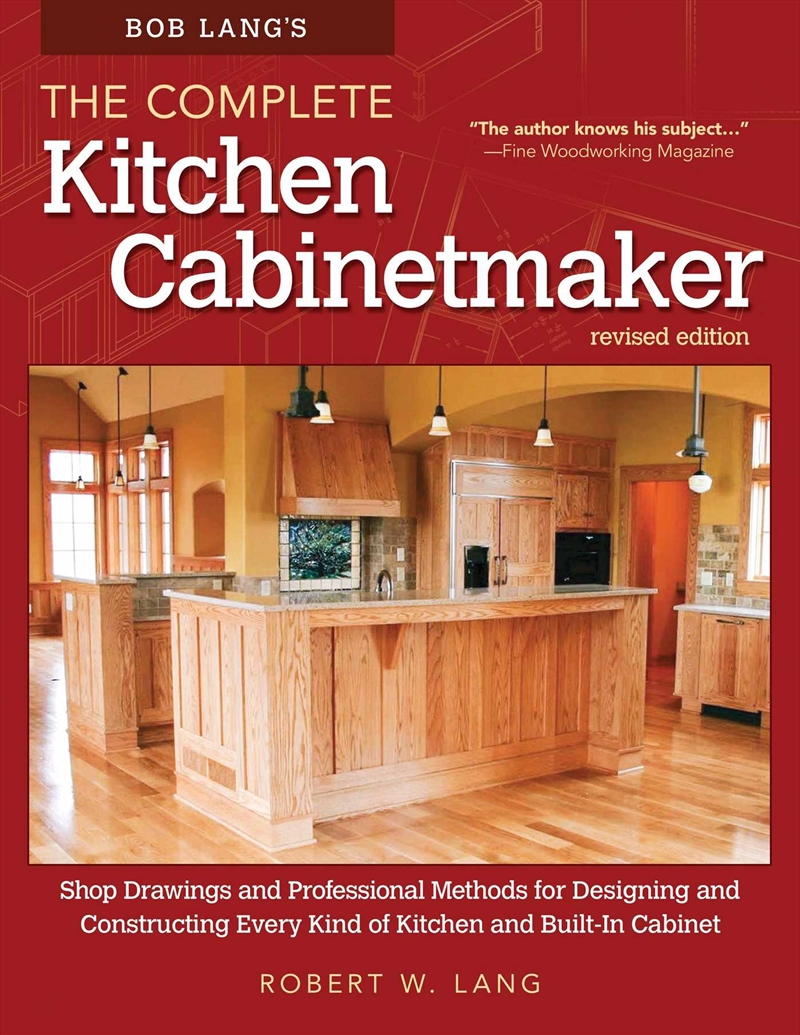 Bob Lang's The Complete Kitchen Cabinetmaker/Product Detail/House & Home