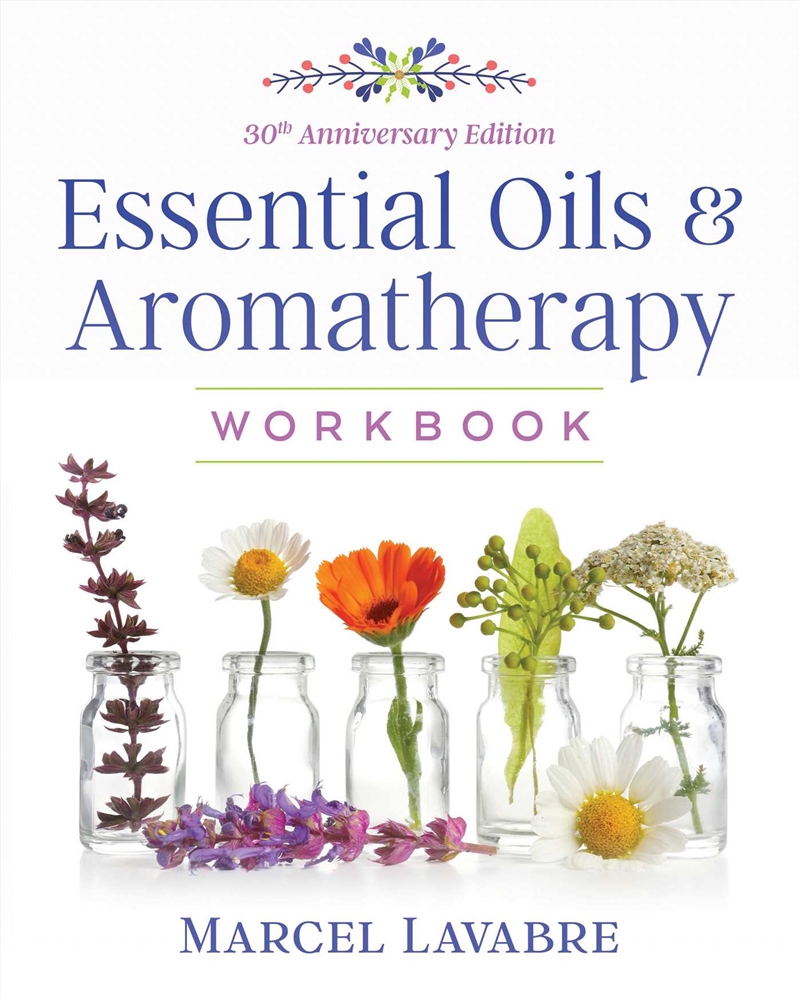 Essential Oils and Aromatherapy Workbook/Product Detail/Family & Health