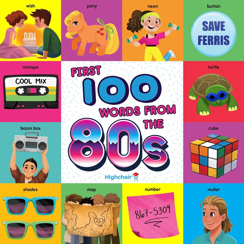 First 100 Words From the 80s (Highchair U)/Product Detail/Childrens