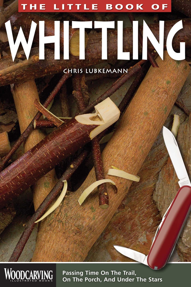 Little Book of Whittling/Product Detail/Crafts & Handiwork