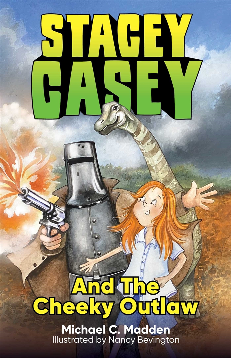 Stacey Casey and the Cheeky Outlaw/Product Detail/Childrens Fiction Books