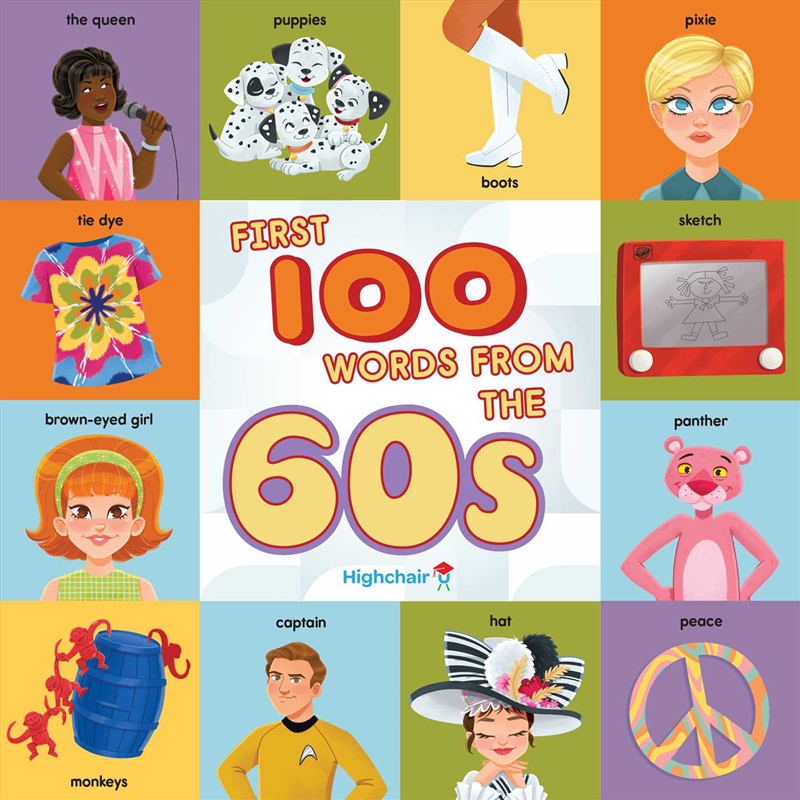 First 100 Words From the 60s (Highchair U)/Product Detail/Childrens Fiction Books