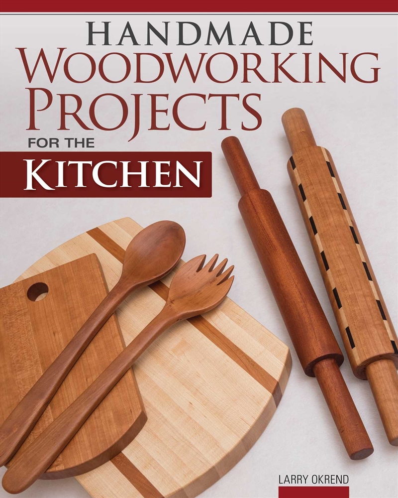 Handmade Woodworking Projects for the Kitchen/Product Detail/Crafts & Handiwork