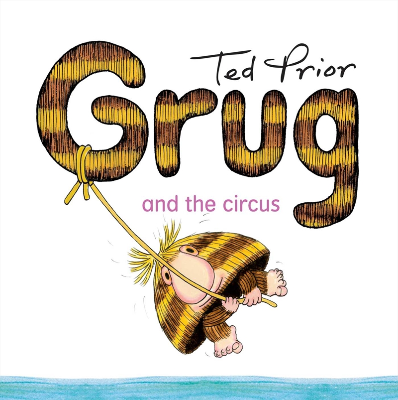 Grug and the Circus/Product Detail/Early Childhood Fiction Books