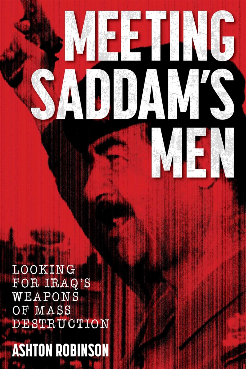 Meeting Saddam's Men/Product Detail/History