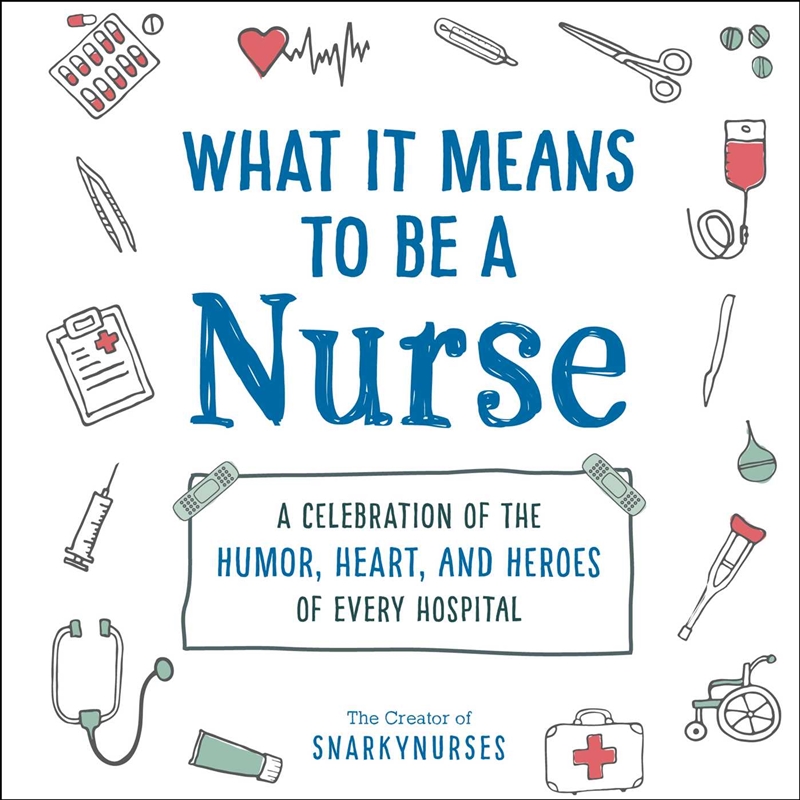 What It Means to Be a Nurse/Product Detail/Comedy