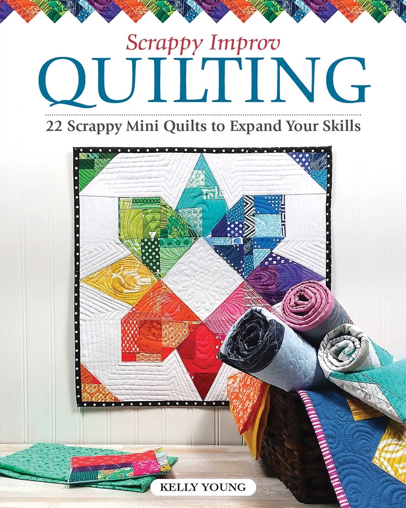 Scrappy Improv Quilting/Product Detail/Crafts & Handiwork