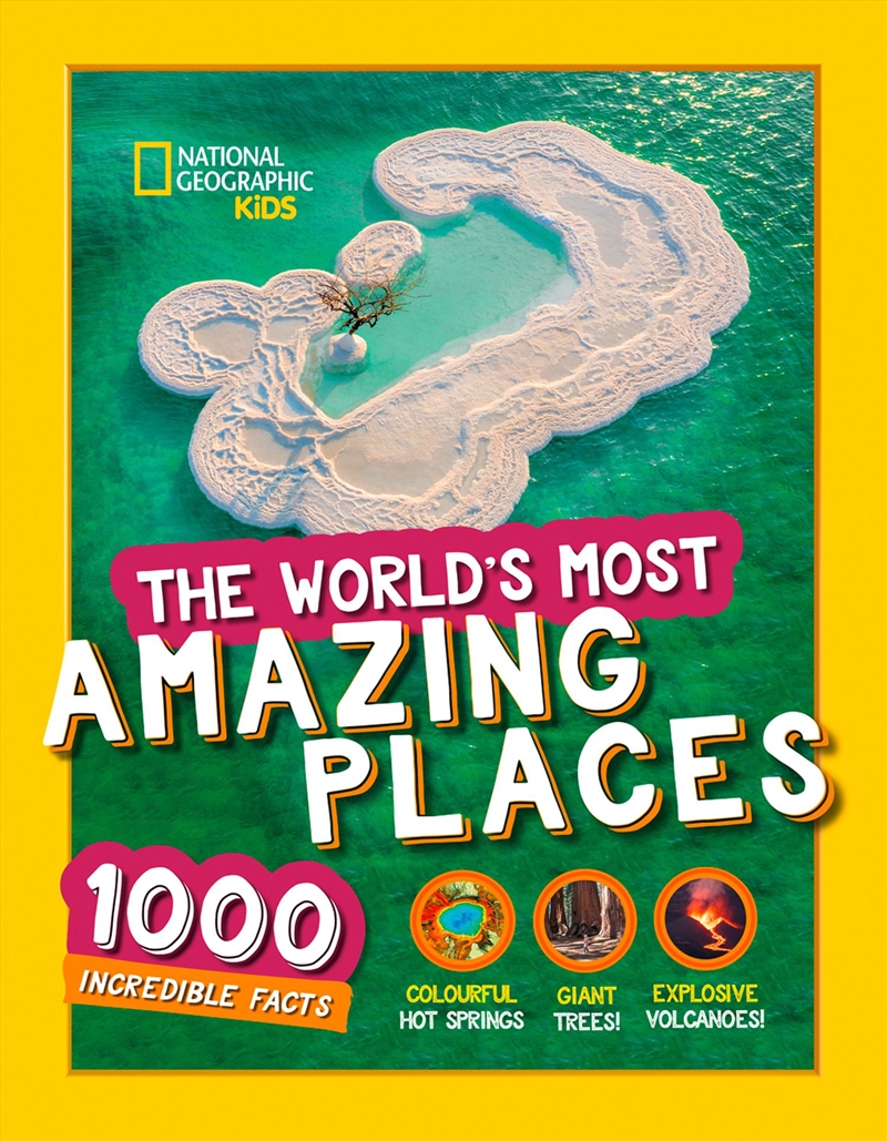 Nat Geo Kids Worlds Most Amazing Places/Product Detail/Childrens