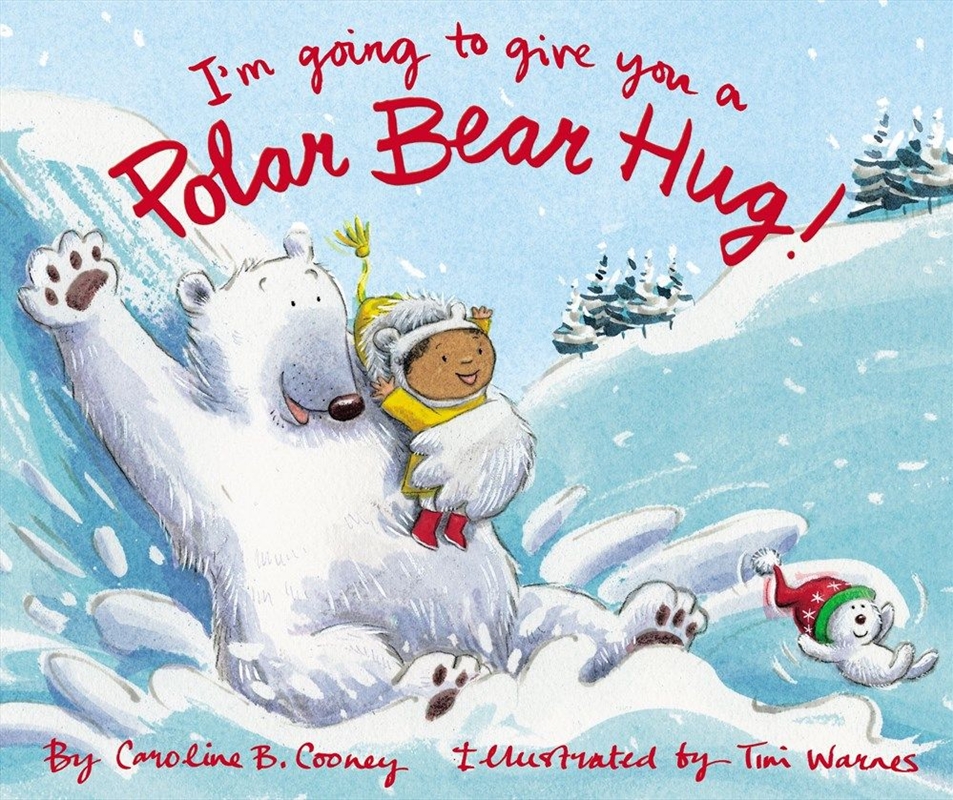 I'M Going To Give You A Polar Bear Hug/Product Detail/Early Childhood Fiction Books