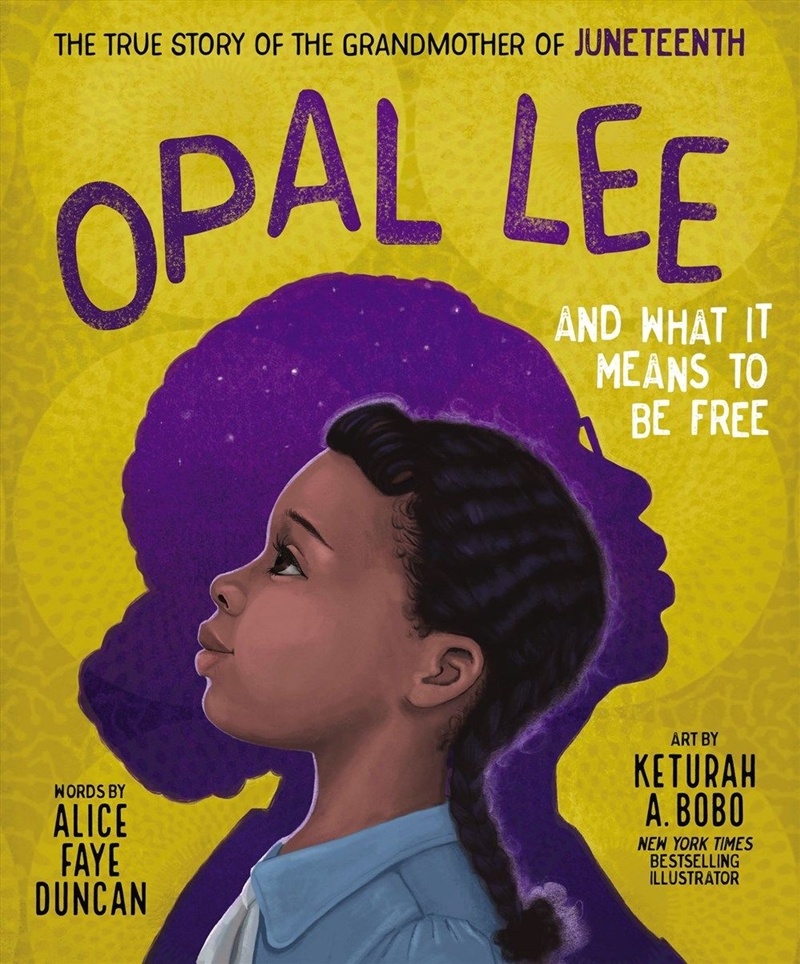 Opal Lee And What It Means To Be Free/Product Detail/Early Childhood Fiction Books