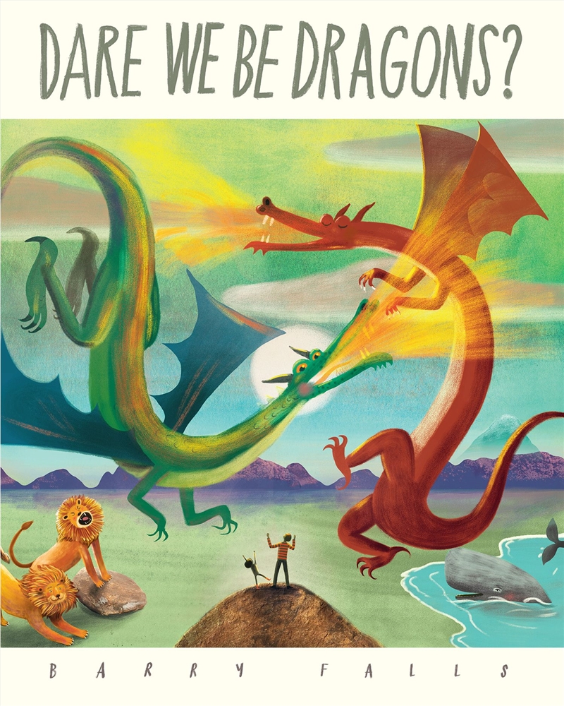 Dare We Be Dragons/Product Detail/Early Childhood Fiction Books