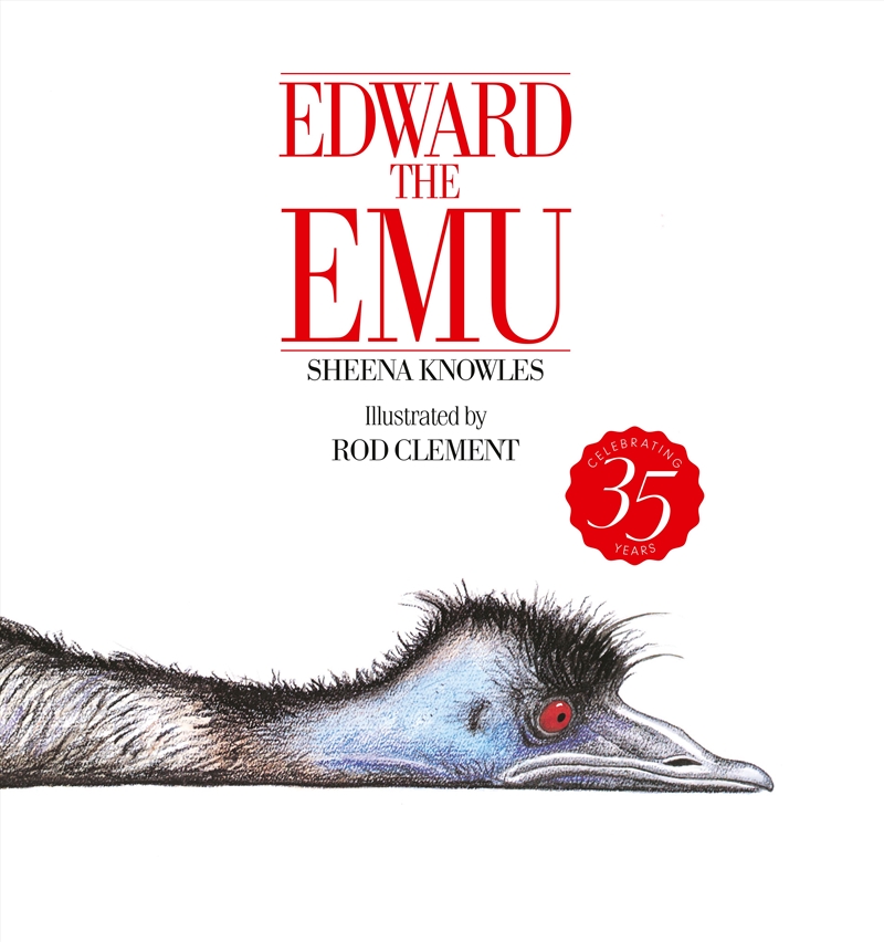 Edward The Emu 35Th Anniversary Ed/Product Detail/Early Childhood Fiction Books