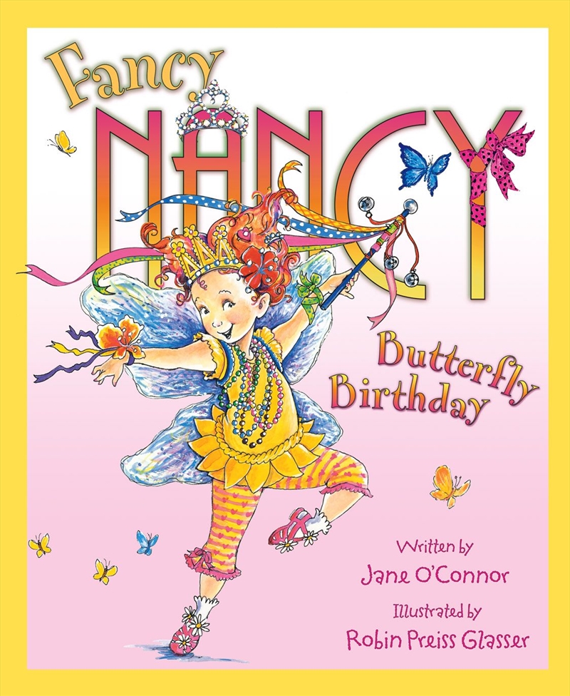 Fancy Nancy And The Butterfly Birthday/Product Detail/Early Childhood Fiction Books