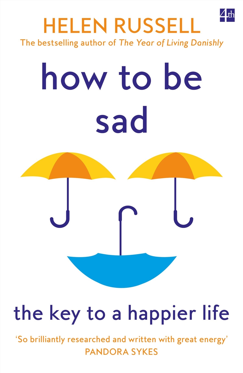 How To Be Sad/Product Detail/Self Help & Personal Development