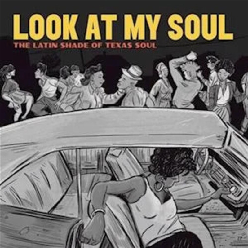 Look At My Soul: The Latin Shade Of Texas Soil (Various Artists)/Product Detail/Rock/Pop