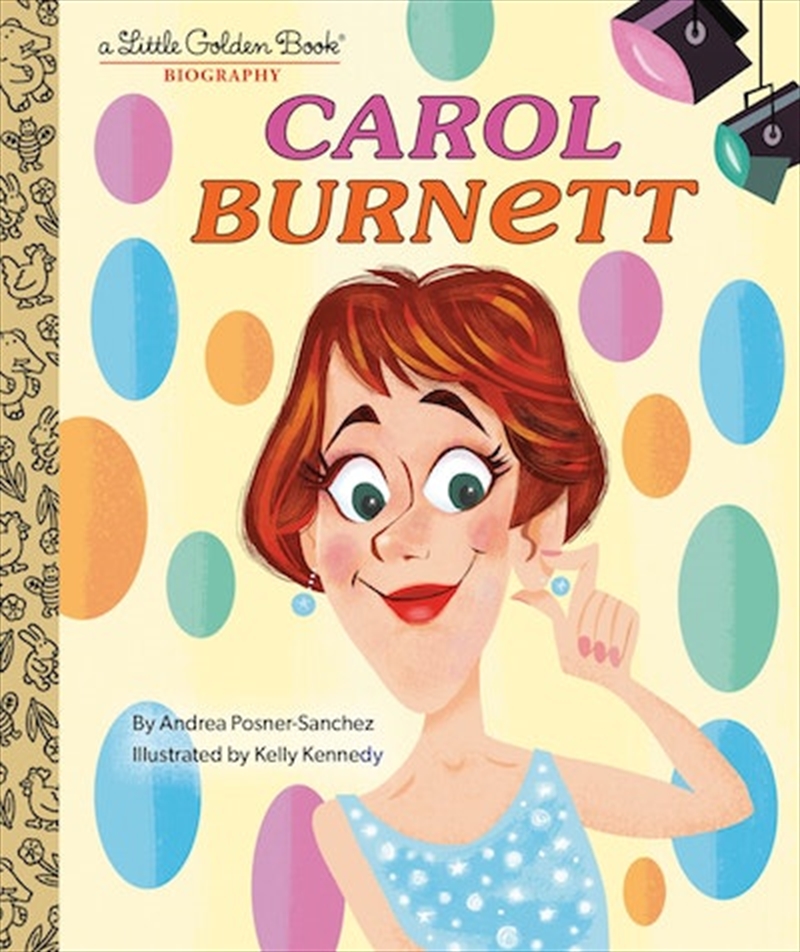 A Little Golden Book Biography - Carol Burnett/Product Detail/Early Childhood Fiction Books