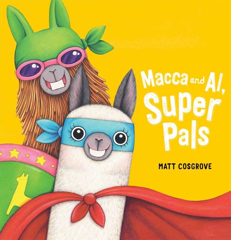 Macca And Al Super Pals/Product Detail/Early Childhood Fiction Books