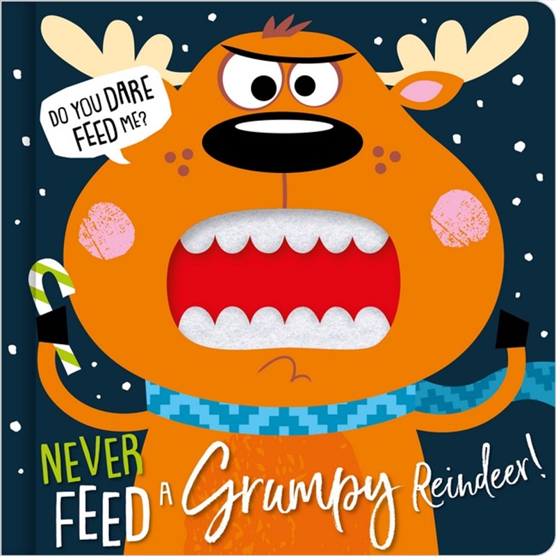 Never Feed A Grumpy Reindeer!/Product Detail/Early Childhood Fiction Books