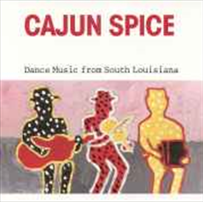 Cajun Spice: Dance South Louis/Product Detail/World