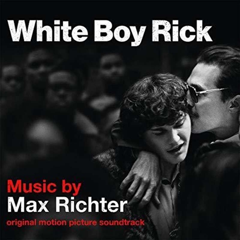 White Boy Rick (Original Motion Picture Soundtrack)/Product Detail/Classical