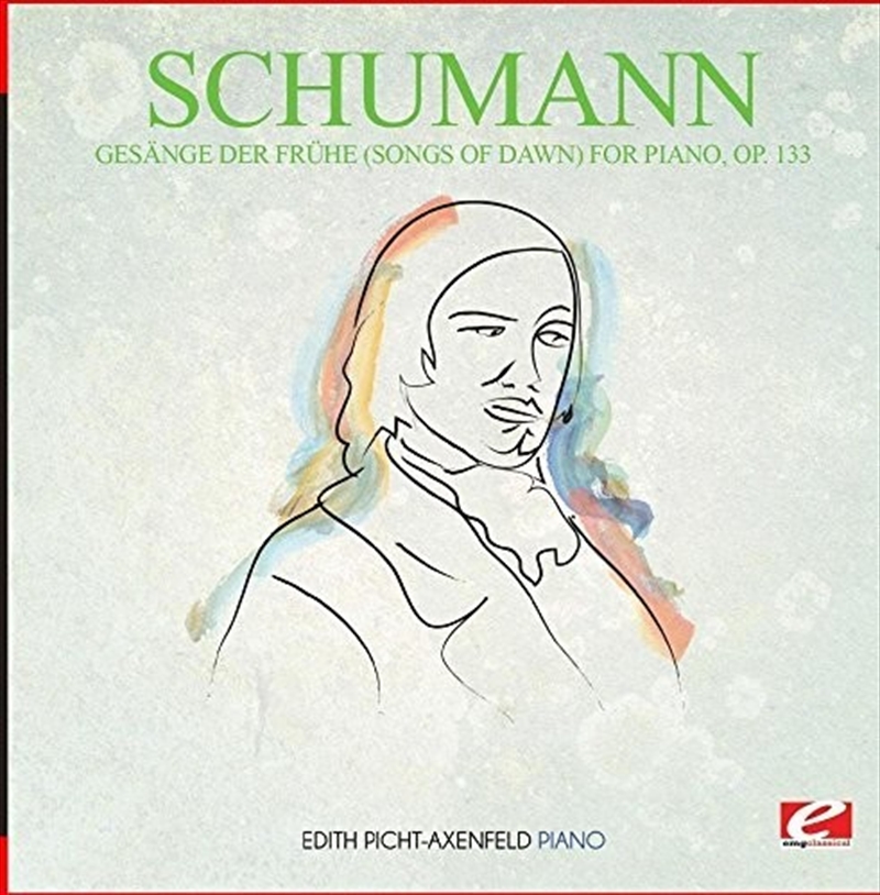 Gesange Der Fruhe (Songs Of Dawn) Piano Op. 133/Product Detail/Classical