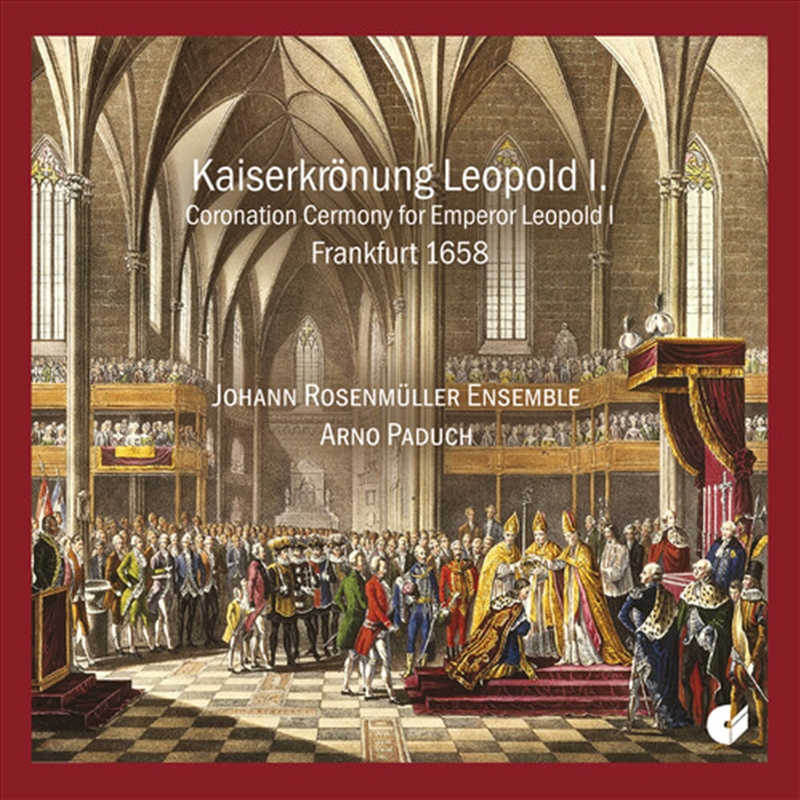 Kaiserkronung Leopold I.: 1658/Product Detail/Classical