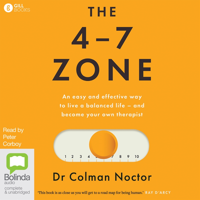 The 4-7 Zone An easy and effective way to live a balanced life – and become your own therapist/Product Detail/Self Help & Personal Development