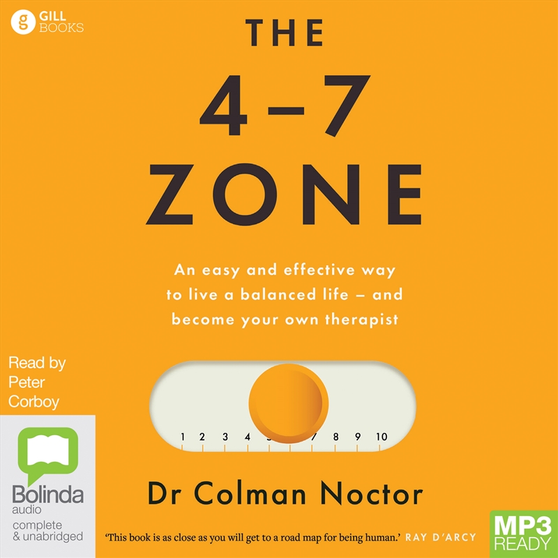 The 4-7 Zone An easy and effective way to live a balanced life – and become your own therapist/Product Detail/Self Help & Personal Development