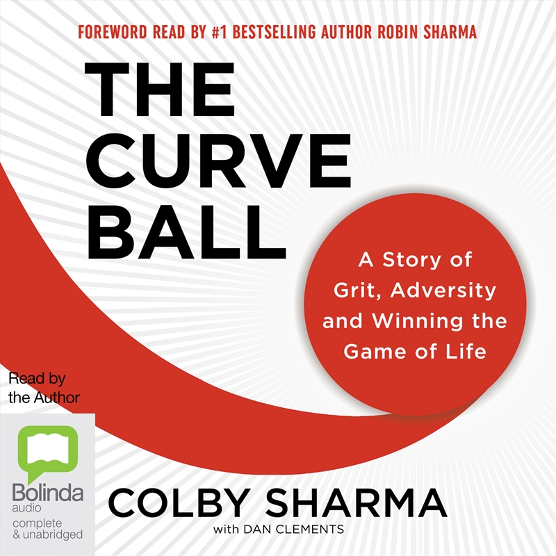 Curveball A Story of Grit, Adversity and Winning the Game of Life, The/Product Detail/Self Help & Personal Development