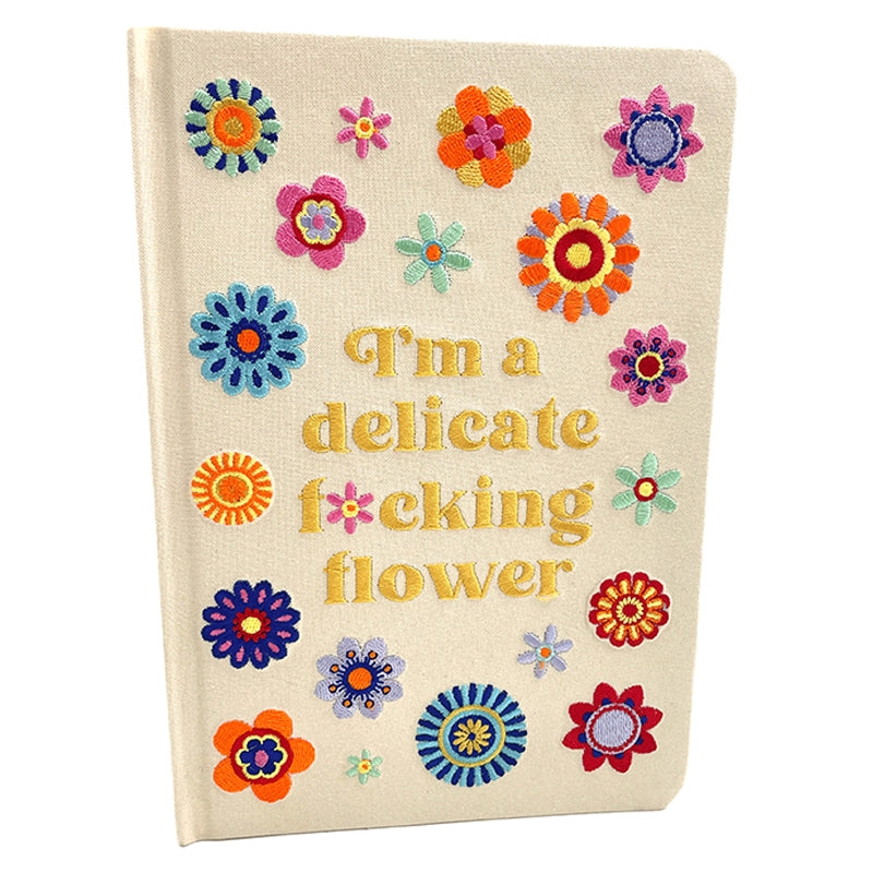 I'm a Delicate F*cking Flower Embroidered Journal/Product Detail/Stationery