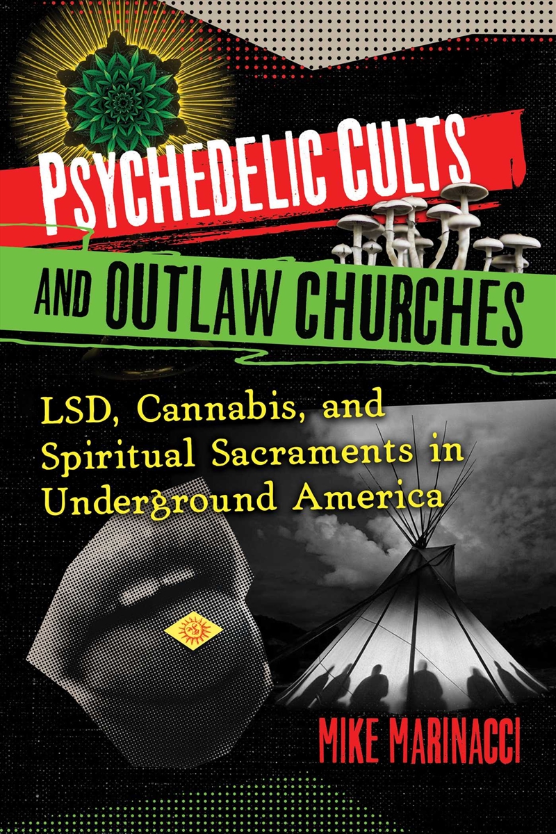 Psychedelic Cults and Outlaw Churches/Product Detail/Religion & Beliefs