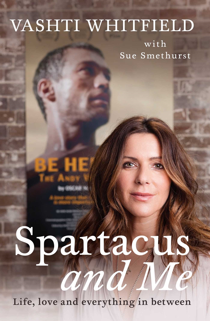 Spartacus and Me: Life, Love and Everything In between/Product Detail/Arts & Entertainment Biographies